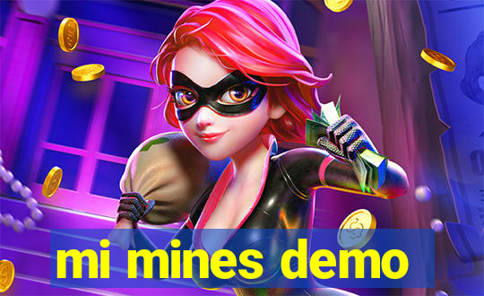 mi mines demo